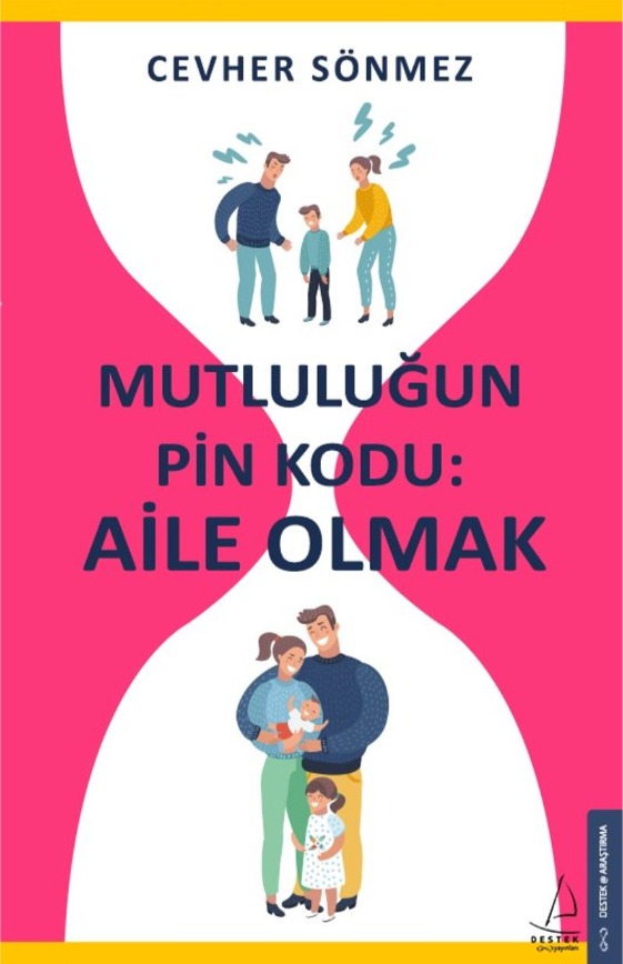 Mutluluğun Pin Kodu: Aile Olmak kitap kapağı
